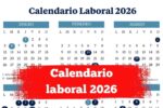 Calendario laboral 2026: todos los festivos, puentes y fines de semana largos